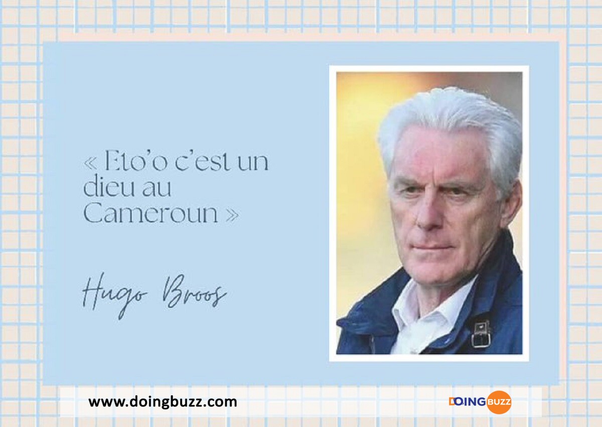 Samuel Eto'O : Hugo Broos S’est Prononcé Sur La Situation Conflictuelle &Quot;C’est Un Dieu Au...&Quot; !