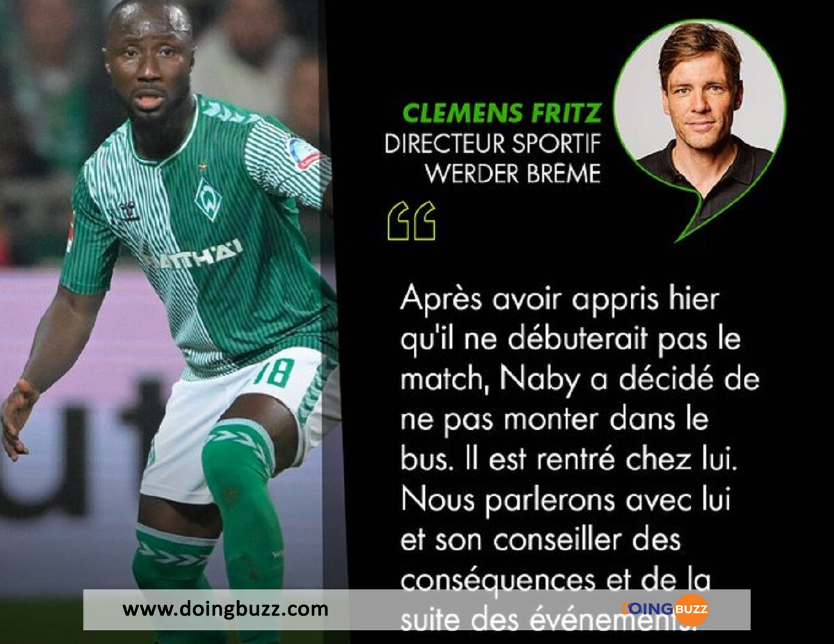 Naby Keita Envoi Un Message Surprenant À Werder Brême !