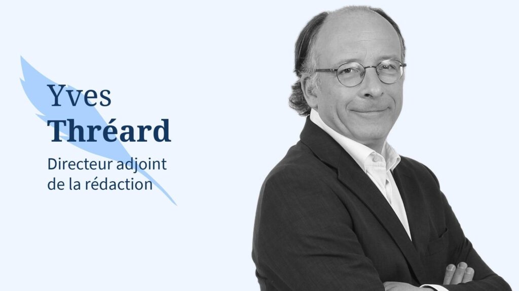 L’éditorial d’Yves Thréard : « Attention, coalition fragile !»