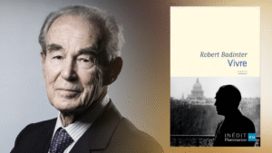 "Vivre" : deux entretiens inédits de Robert Badinter pour l'Histoire